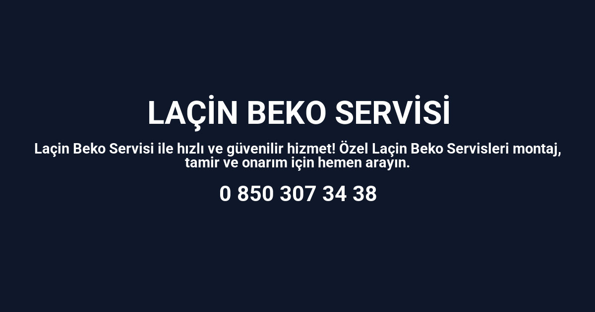Laçin Beko Servisi
